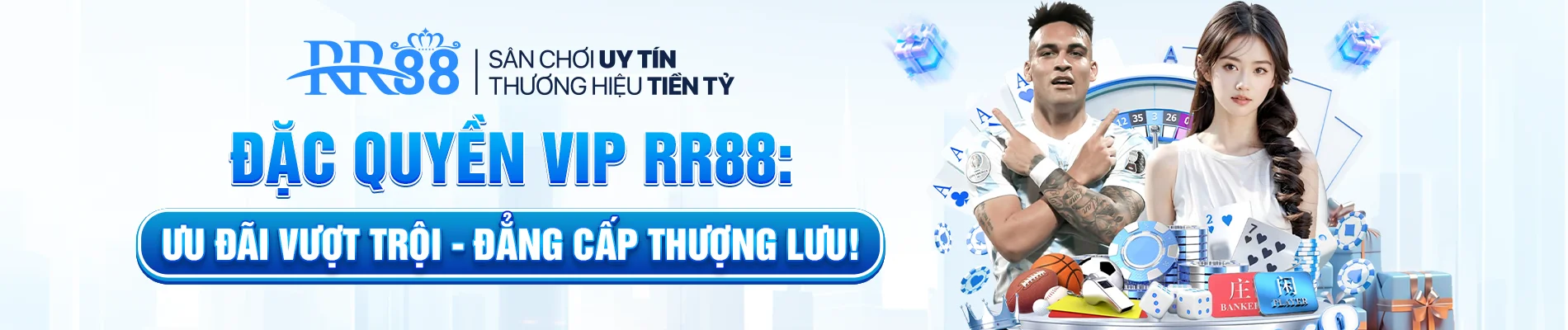 Banner RR88 Đẳng Cấp Thượng Lưu https://rr88.uk.net