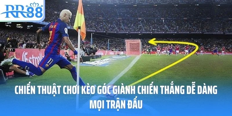 Chiến thuật chơi kèo góc hiệu quả tại https://rr88.uk.net/