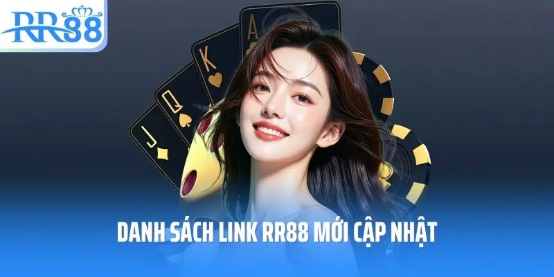 Danh sách link RR88 mới cập nhật