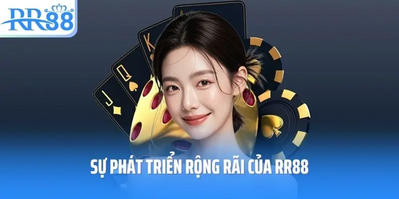 Sự phát triển rộng rãi của RR88